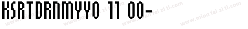 KSRTDRNMYY0 11 00字体转换